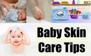 Tips for Baby Skin Care